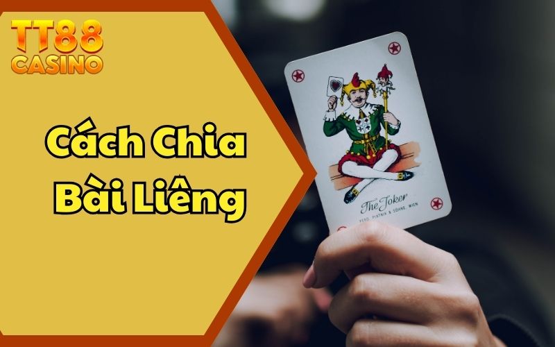 Cách Chia Bài Liêng Cụ Thể A - Z Cùng Mẹo Chơi Cho Hội Viên 1 Cách Chia Bài Liêng Cụ Thể A - Z Cùng Mẹo Chơi Cho Hội Viên